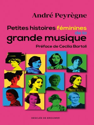cover image of Petites histoires féminines de la grande musique